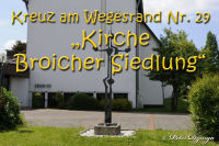 29. "Kirche Broicher Siedlung"